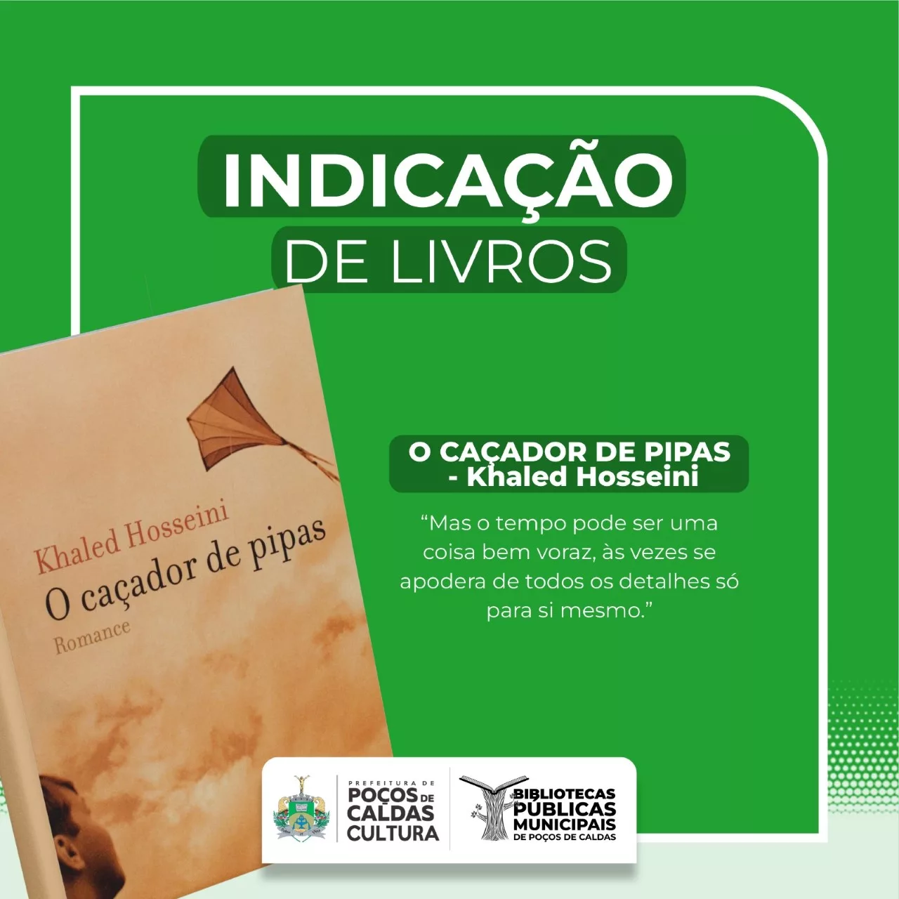 “O Caçador de Pipas” é a indicação de leitura das bibliotecas públicas