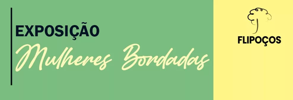 Museu recebe a exposição “Mulheres Bordadas”