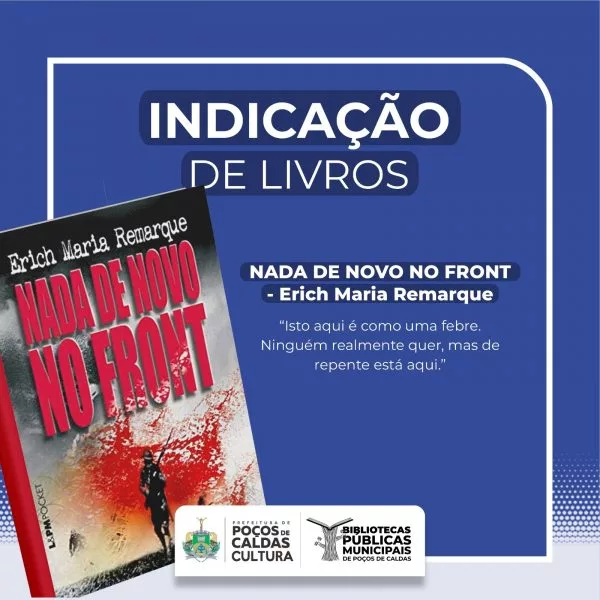 BIBLIOTECAS PÚBLICAS | “Nada de novo no front” é a sugestão de leitura da semana