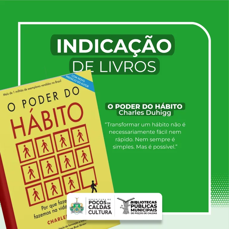 “O Poder do Hábito” é a indicação de leitura das Bibliotecas Públicas