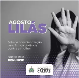 Campanha Agosto Lilás será lançada nesta quinta-feira em Poços