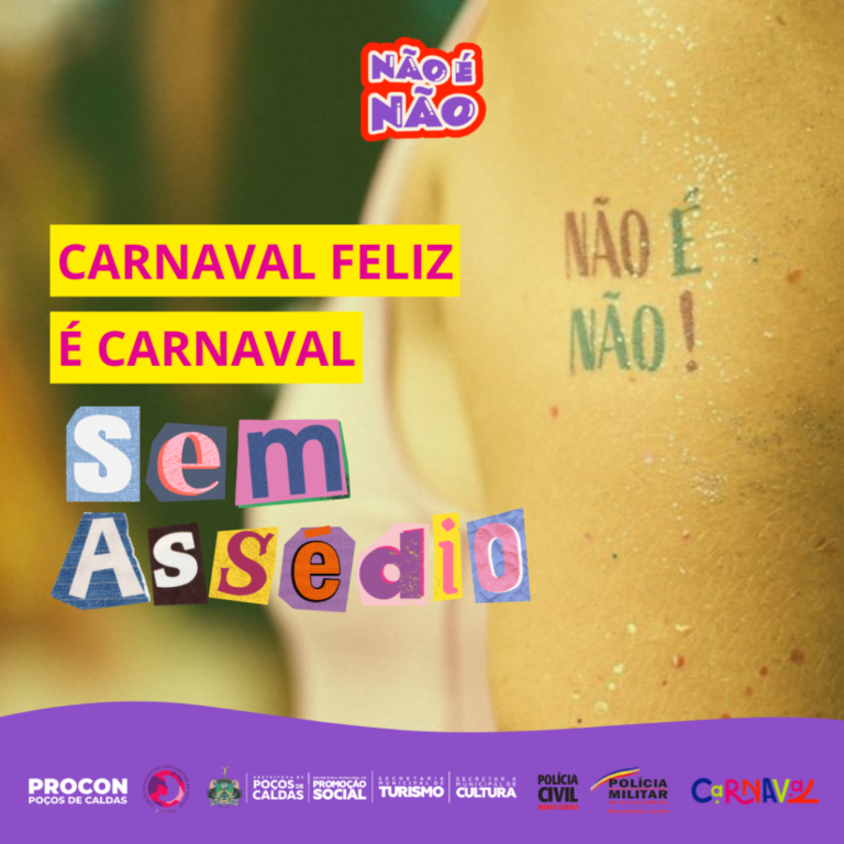 Campanha “Carnaval Sem Assédio – Não é Não” será lançada em Poços