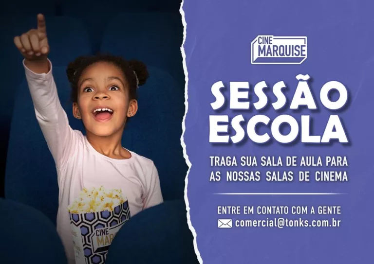 Cine Marquise: Sessões Escola atendem da Educação Infantil ao Ensino Superior