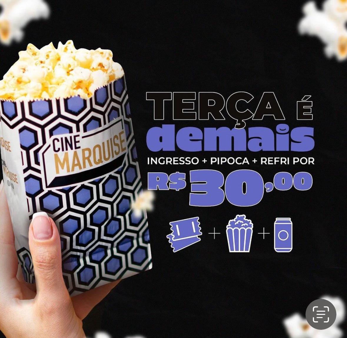 Cine Marquise tem promoção no combo de ingresso, pipoca e refrigerante