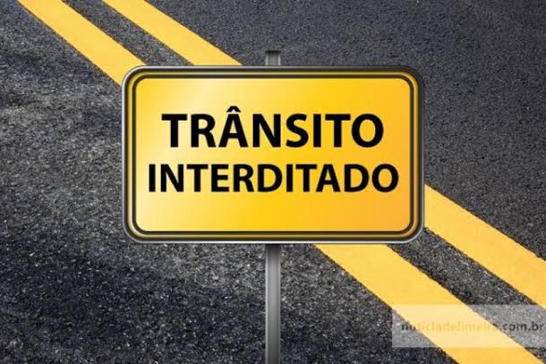 Tem interdições de trânsito nesta quarta-feira; confira os trechos