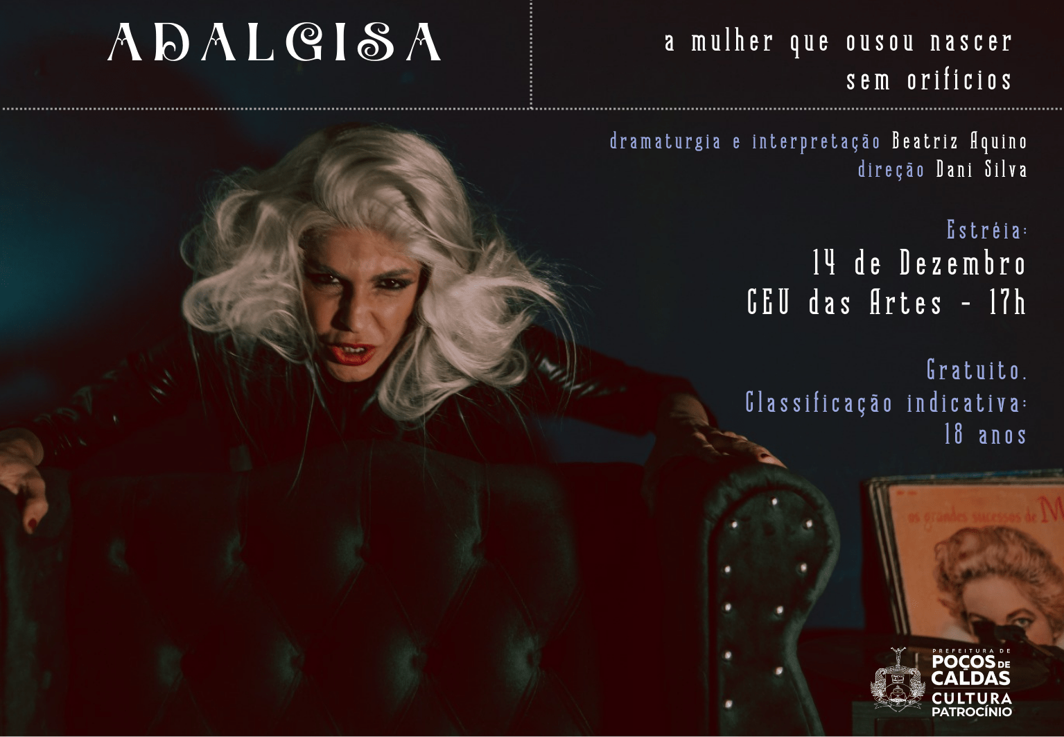 “Adalgisa – A Mulher que Ousou Nascer Sem Orifícios” terá apresentação gratuita no CEU das Artes  