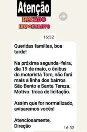 Famílias da zona sul são avisadas por WhatsApp que transporte escolar será suspenso a partir de segunda-feira