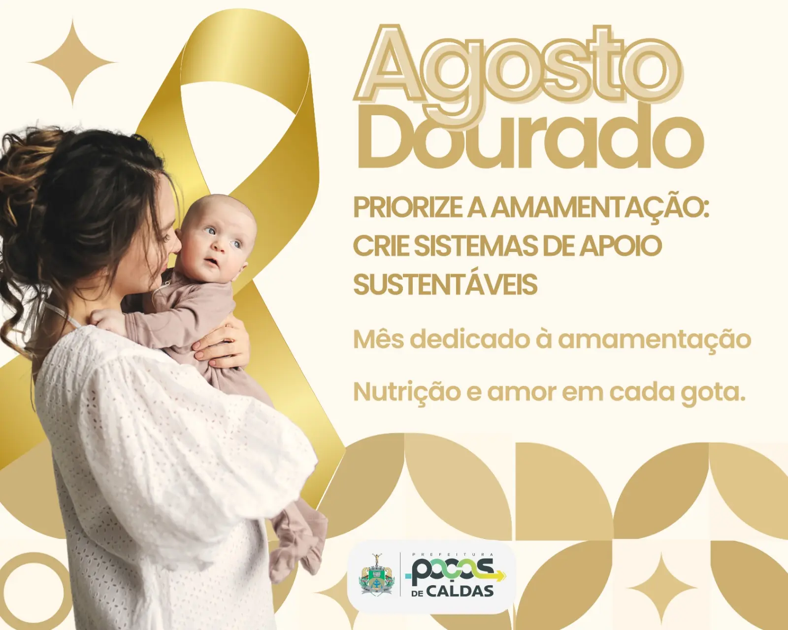Campanha Agosto Dourado visa para fortalecer a amamentação