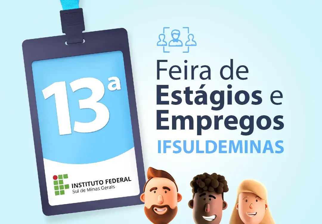 IFSULDEMINAS promove 13ª Feira de Estágios e Empregos em Poços de Caldas