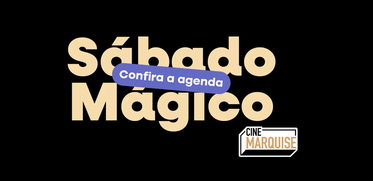 Sábado Mágico no Marquise: mágica ao vivo, Harry Potter e R$ 20 em cupom para você curtir o cinema